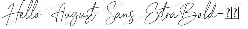 Hello August Sans ExtraBold字体转换